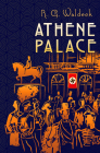 Athene Palace By Ernest H. Latham Jr. (Introduction by), R Waldeck Cover Image