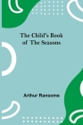 The Child's Book of the Seasons Cover Image