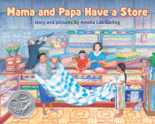 Mama and Papa Have a Store By Amelia Lau Carling, Amelia Lau Carling (Illustrator) Cover Image