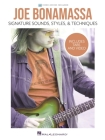 Joe Bonamassa - Signature Sounds, Styles & Techniques: Includes Tabs & Video By Joe Bonamassa (Artist) Cover Image
