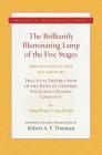 The Brilliantly Illuminating Lamp of the Five Stages (Treasury of the Buddhist Sciences) By Tsong Khapa, Robert Thurman (Translated by) Cover Image