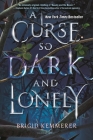 A Curse So Dark and Lonely (The Cursebreaker Series) Cover Image