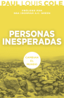Personas Inesperadas: Cambian El Mundo By Paul Louis Cole, A. C. Green (Foreword by) Cover Image