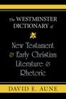 The Westminster Dictionary of New Testament and Early Christian Literature and R (Daily Study Bible) Cover Image
