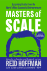 Masters of Scale: Surprising Truths from the World's Most Successful Entrepreneurs By Reid Hoffman, June Cohen (With), Deron Triff (With) Cover Image