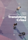 Translating Crises By Sharon O'Brien (Editor), Federico M. Federici (Editor) Cover Image