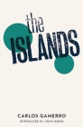 The Islands By Carlos Gamerro, Jimmy Burns (Introduction by), Ian Barnett (Translator) Cover Image