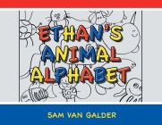 Ethan's Animal Alphabet By Sam Van Galder Cover Image