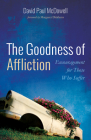 The Goodness of Affliction Cover Image