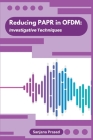 Reducing PAPR in OFDM: Investigative Techniques Cover Image
