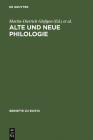 Alte und neue Philologie (Editio / Beihefte #8) Cover Image