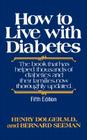 How to Live with Diabetes By Henry Dolger, Bernard Seeman Cover Image