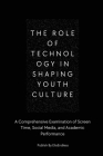 The Role of Technology in Shaping Youth Culture Cover Image