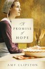 A Promise of Hope (Kauffman Amish Bakery #2) By Amy Clipston Cover Image