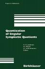 Quantization of Singular Symplectic Quotients (Progress in Mathematics #198) Cover Image