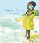 Taking Time By Jo Loring-Fisher Cover Image