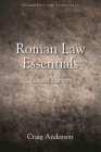 Roman Law Essentials (Edinburgh Law Essentials) By Craig Anderson Cover Image