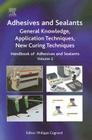 Handbook of Adhesives and Sealants: General Knowledge, Application of Adhesives, New Curing Techniques Volume 2 Cover Image