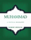 Muhammad: A Critical Biography Cover Image