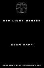 Red Light Winter By Adam Rapp Cover Image