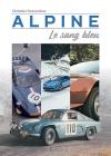 Alpine: Le Sang Bleu By Christian Descombes Cover Image