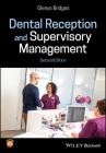 Dental Reception and Supervisory Management By Glenys Bridges Cover Image