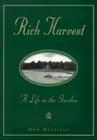 Rich Harvest: A Life in the Garden Cover Image