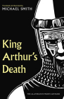 King Arthur's Death: The Alliterative Morte Arthure Cover Image