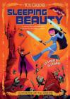 Sleeping Beauty: An Interactive Fairy Tale Adventure (You Choose: Fractured Fairy Tales) Cover Image