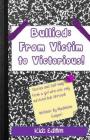 Bullied: From Victim to Victorious: The Kids Edition By Madeleine Gasperi Cover Image