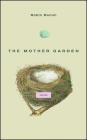 The Mother Garden: Stories Cover Image