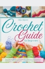 Crochet Guide for Beginners Cover Image