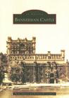 Bannerman Castle (Images of America) By Thom Johnson, Barbara H. Gottlock Cover Image