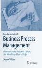 Fundamentals of Business Process Management By Marlon Dumas, Marcello La Rosa, Jan Mendling Cover Image