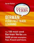 German: Verbs Fast Track Learning: The 100 most used German verbs with 3600 phrase examples: past, present and future Cover Image