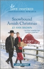 Snowbound Amish Christmas: An Uplifting Inspirational Romance By Jo Ann Brown Cover Image