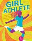 Girl Athlete (Generation Girl) By Georgia Rucker (Illustrator), Niesen Joan , Dara Torres (Foreword by) Cover Image