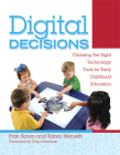 Digital Decisions: Choosing the Right Technology Tools for Early Childhood Education By Fran Simon, Karen Nemeth Cover Image