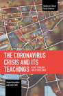The Coronavirus Crisis and Its Teachings: Steps Towards Multi-Resilience (Studies in Critical Social Sciences) Cover Image