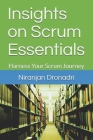 Insights on Scrum Essentials: Harness Your Scrum Journey Cover Image