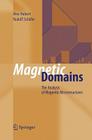 Magnetic Domains: The Analysis of Magnetic Microstructures By Alex Hubert, Rudolf Schäfer Cover Image