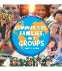 Communities, Families, and Groups By Shantel Gobin Cover Image