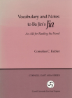 Vocabulary and Notes to Ba Jin's Jia: An Aid for Reading the Novel (Cornell East Asia) By Cornelius C. Kubler Cover Image