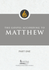The Gospel According to Matthew, Part One (Little Rock Scripture Study) By Barbara E. Reid, Little Rock Scripture Study (Contribution by) Cover Image