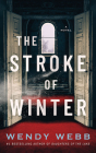 The Stroke of Winter By Wendy Webb, Xe Sands (Read by) Cover Image