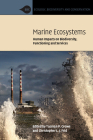 Marine Ecosystems: Human Impacts on Biodiversity, Functioning and Services (Ecology) By Tasman P. Crowe, Christopher L. J. Frid Cover Image