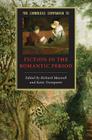 The Cambridge Companion to Fiction in the Romantic Period (Cambridge Companions to Literature) By Richard Maxwell (Editor), Katie Trumpener (Editor) Cover Image