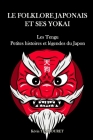 Le folklore japonais et ses Yokai: Les Tengu, petites histoires et légendes du Japon Cover Image