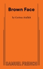 Brown Face By Carissa Atallah Cover Image