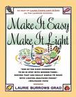 Make it Easy, Make it Light By Laurie Grad Cover Image